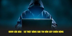 88vv lừa đảo