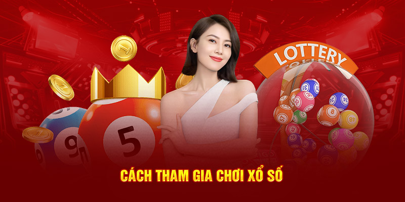 Cách tham gia chơi chương trình trúng thưởng