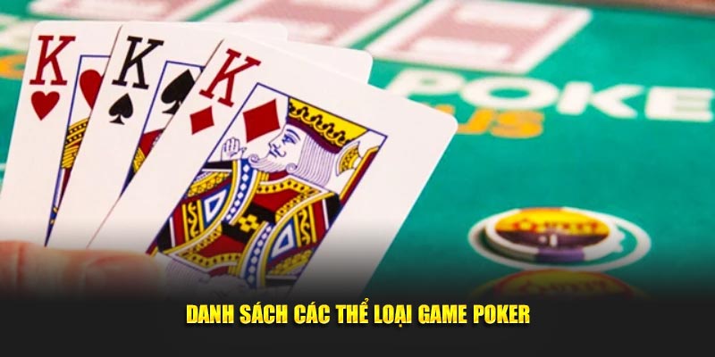 Danh sách các thể loại game Poker